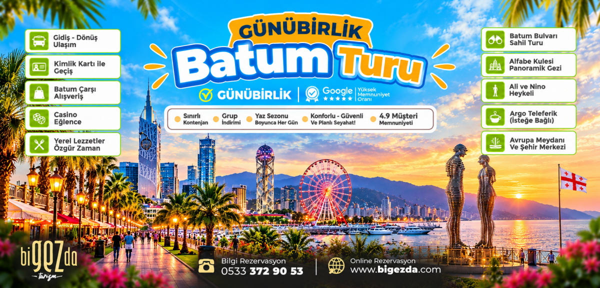 Günübirlik Batum Turu - Rize Hopa Çıkışlı