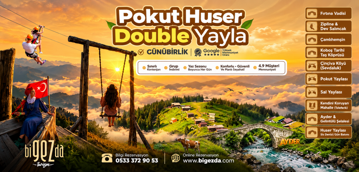 Günübirlik Pokut ve Huser Double Yayla Turu(5yaylaTekFiyat) - Rize Trabzon Çıkışlı
